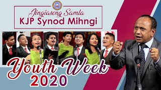 Jingiaseng Samla KJP Synod Mihngi | Youth Week 2020 | Rev.Dr.B.L.Nongbri | 31.08.2020 |7pm|Thadlaboh