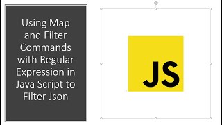 Using Map and Filter Commands with Regular Expression in Java Script to Filter Json