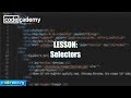 Selectors | Learn CSS | Codecademy Walkthrough
