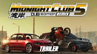 Midnight Club 5 DUB EDITION REMIX Official Trailer E3 2017 PC, XBOX ONE, PS4 (Fan Made)