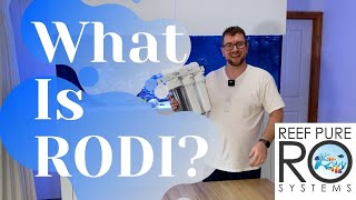 RODI - What it is and why your reef needs it!
