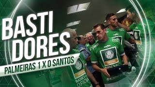 Bastidores - Palmeiras 1 x 0 Santos - Brasileirão 2015