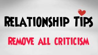 Imago Relationship Tips: Remove All Criticism