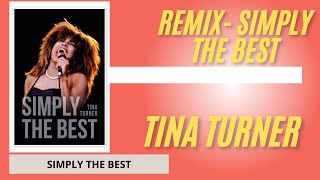 Remix Tina Turner - Simply The Best