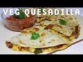 Cheesy Vegetable Quesadillas | Popular Mexican Food Recipe | Kanak's Kitchen Cheesy Vegetable Quesadillas | Popular Mexican Food Recipe | Kanak's Kitchen