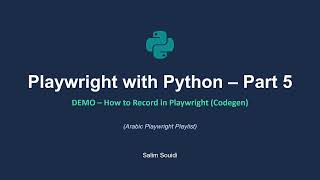 Playwright with Python 5 Recording using Codegen