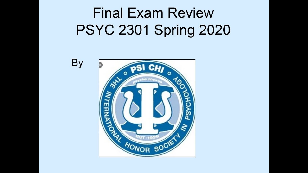 PSI BETA PSYC 2301 FINAL EXAM REVIEW GENERAL PSYCHOLOGY - YouTube