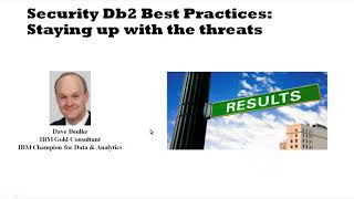 The DB2Night Show Episode #Z108: Db2 Security Best Practices: Staying up with the threats