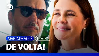 Molina volta e diz à Mércia que vai resolver tudo! | Mania de Você | TV Globo