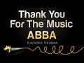 ABBA - Thank You For The Music (Karaoke Version)