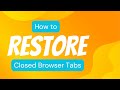 How to Restore Closed Browser Tabs
