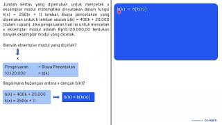 Jumlah kertas yang diperlukan untuk mencetak x eksemplar modul matematika dinyatakan dalam fungsi...