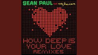 How Deep Is Your Love (feat. Kelly Rowland) (Paige Remix)