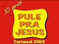 relembrando o pule de 2003 02 2004