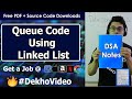 Implementing Queue Using Linked List in C Language (With Code)