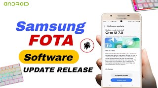 Samsung Phones Got New software Update Release || One Ui 7.0 Android 15