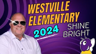 Westville Elementary Presents: \