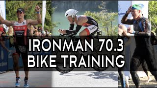 Bike Training for an Ironman 70.3 Triathlon