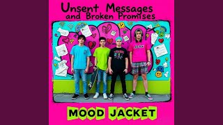 Unsent Messages and Broken Promises