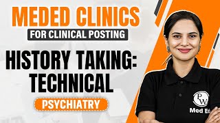 History Taking: Technical | Psychiatry | Dr. Era