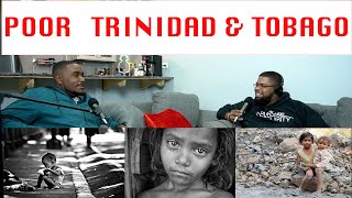 Trinidad and Tobago Girls Are Living In Extreme Poverty???