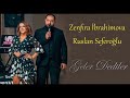 zenfira İbrahimova u0026 ruslan seferoglu geler dediler yeni 2020