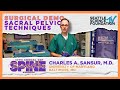 Sacral Pelvic Techniques  - Charles A. Sansur, M.D., MHSc