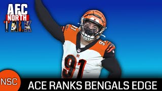 Ace Ranks Bengals' DEs 3rd