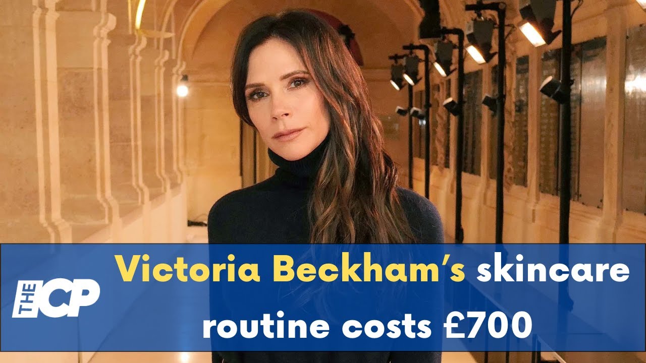 Victoria Beckham’s Skincare Routine Revealed And It Costs £700 - YouTube