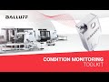 Balluff Condition Monitoring Toolkit: Eliminate Machine Downtime