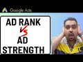 Ad Rank vs Ad Strength - What Is More Important Google Ads?