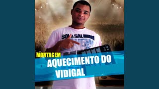 Montagem - Aquecimento do Vidigal