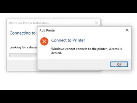 Windows cannot connect to the printer. Access is denied.