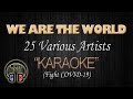 WE ARE THE WORLD - 25 Various Artist | Fight Covid-19 (KARAOKE) Original Key