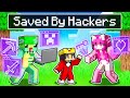 Saved By HACKERS In Minecraft!