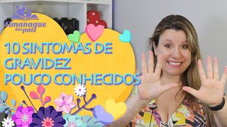 10 SINTOMAS DE GRAVIDEZ POUCO CONHECIDOS QUE ACONTECEM ANTES DO ATRASO MENSTRUAL | Tentante