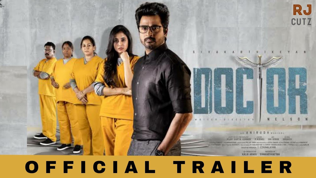 DOCTOR - Official Trailer 2021 | Sivakarthikeyan | Priyanka Mohan ...