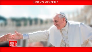 Udienza Generale 05 giugno 2024 Papa Francesco