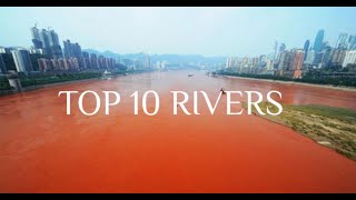 Top 10 Longest Rivers In The World