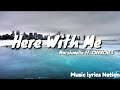 Marshmello - Here With Me ft. CHVRCHES {Lyrics} || Music Lyrics Nation