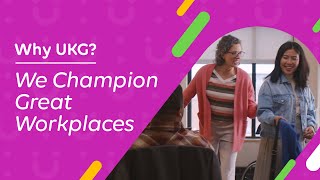 Why UKG? We Champion Great Workplaces