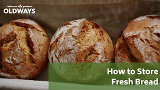 How to Store Fresh Bread—Kitchen Hack for Keeping Bread