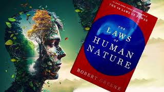 The Laws of Human Nature by Robert Greene Full Audiobook Part 1