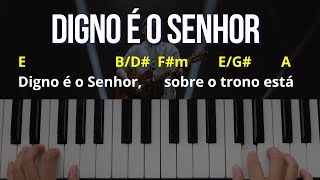 Digno é o Senhor - Felipe Rodrigues - Aula de Teclado