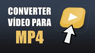 Como Converter Vídeo para o formato MP4 - Online e Grátis