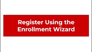 Exploratory Studies Self-Registration: Register Using the Enrollment Wizard