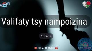 VALIFATY TSY NAMPOIZINA: [Antsiva Radio] #gasyrakoto