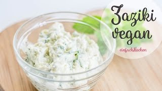 Das beste vegane Zaziki ever!! - einfachKochen