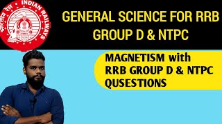 General science for RRB Group D and NTPC in Tamil | Magnetism with previous year RRB Questions