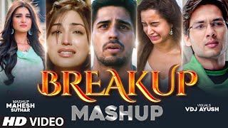 Breakup Mashup 2023 | VDJ Ayush | Mahesh Suthar | Sad Songs | Midnight Memories
